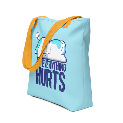 MY EVERYTHING HURTS - Tote - ChubbleGumLLC