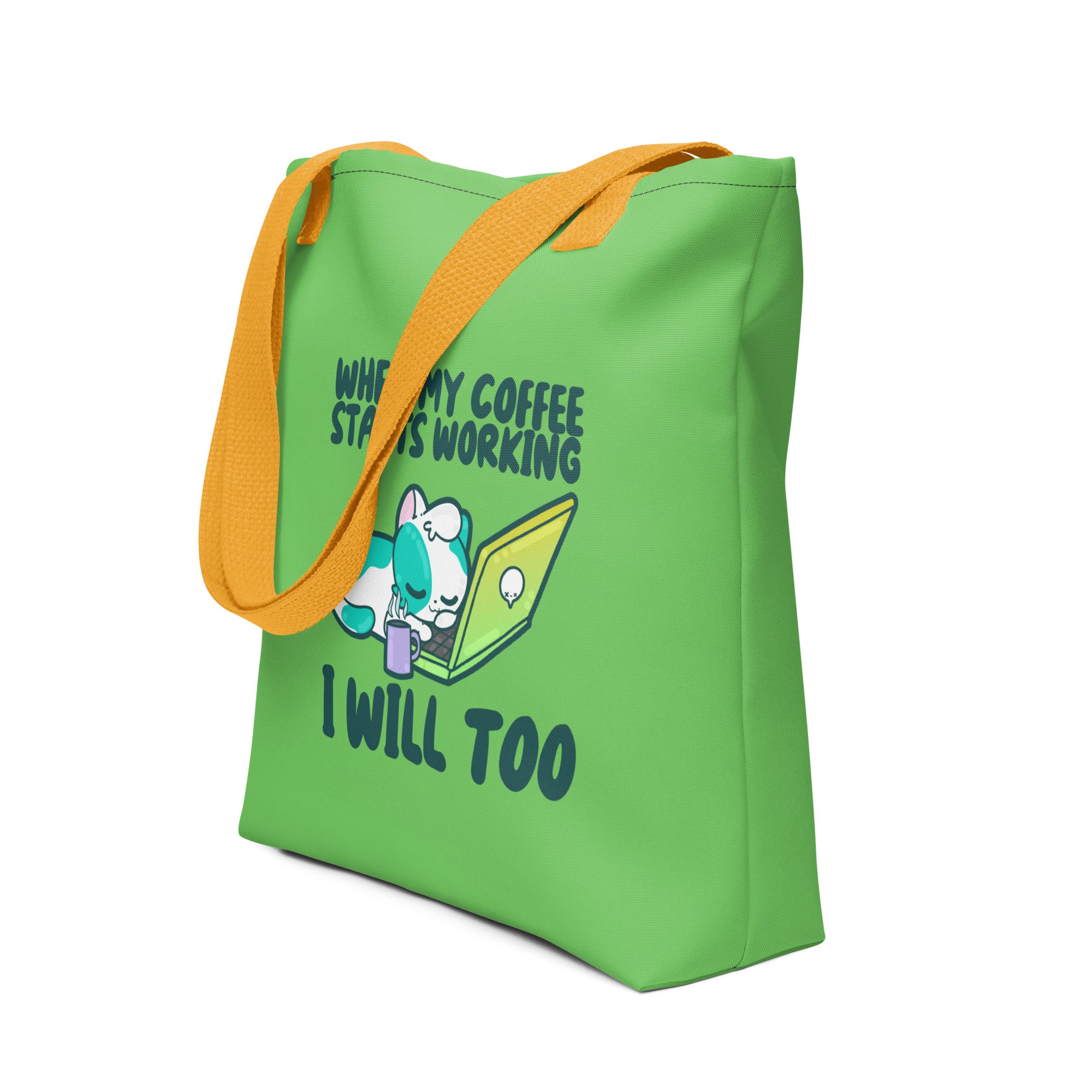 WHEN MY COFFEE STARTS WORKING - Tote - ChubbleGumLLC