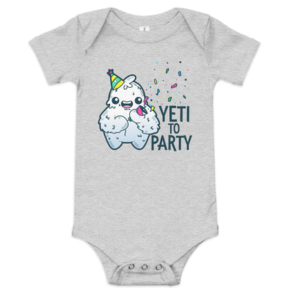 YETI TO PARTY - Onesie - ChubbleGumLLC