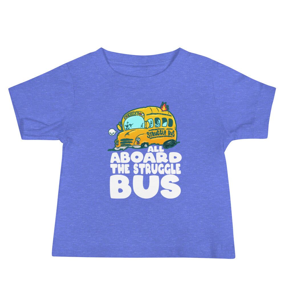 ALL ABOARD THE STRUGGLE BUS - Baby Tee - ChubbleGumLLC