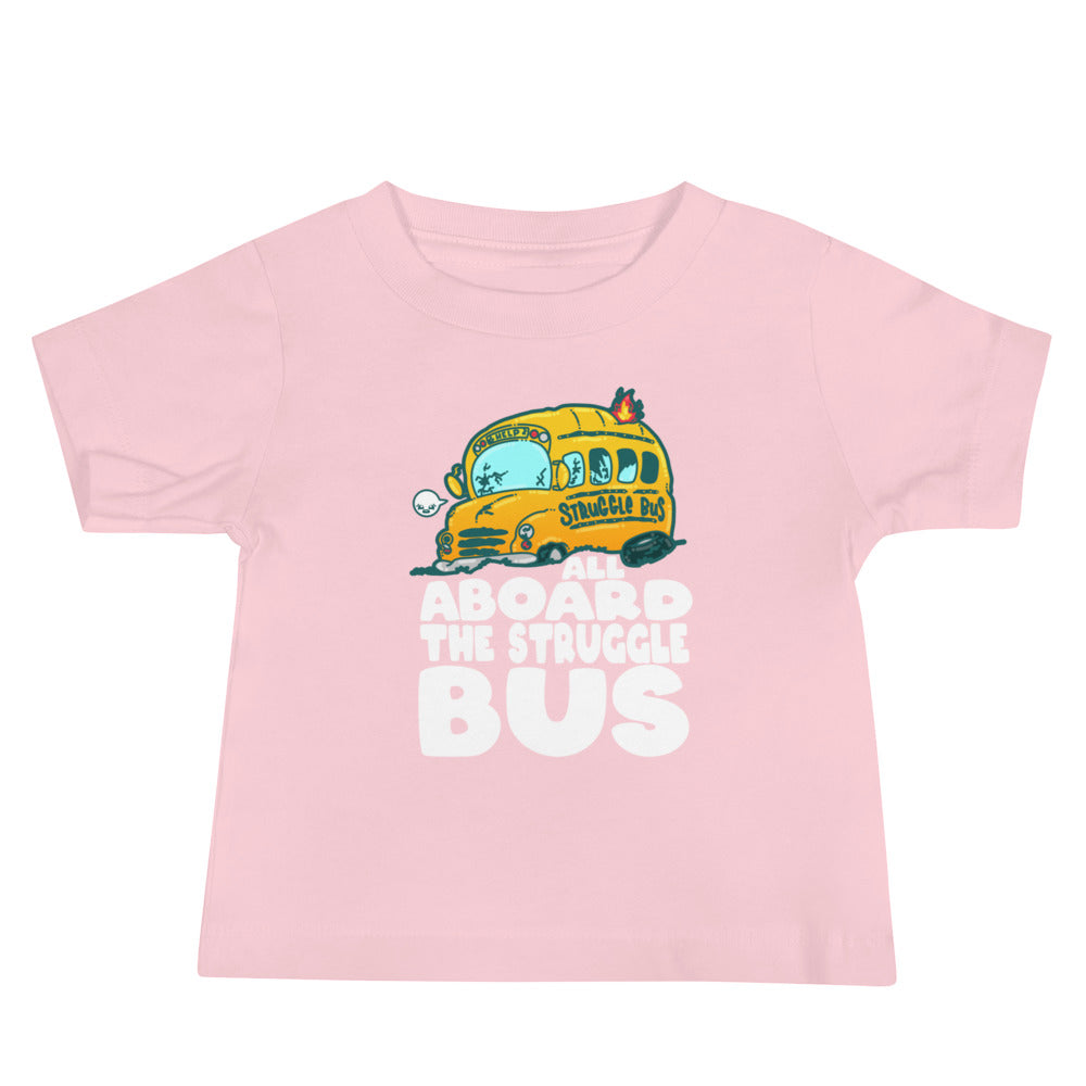 ALL ABOARD THE STRUGGLE BUS - Baby Tee - ChubbleGumLLC