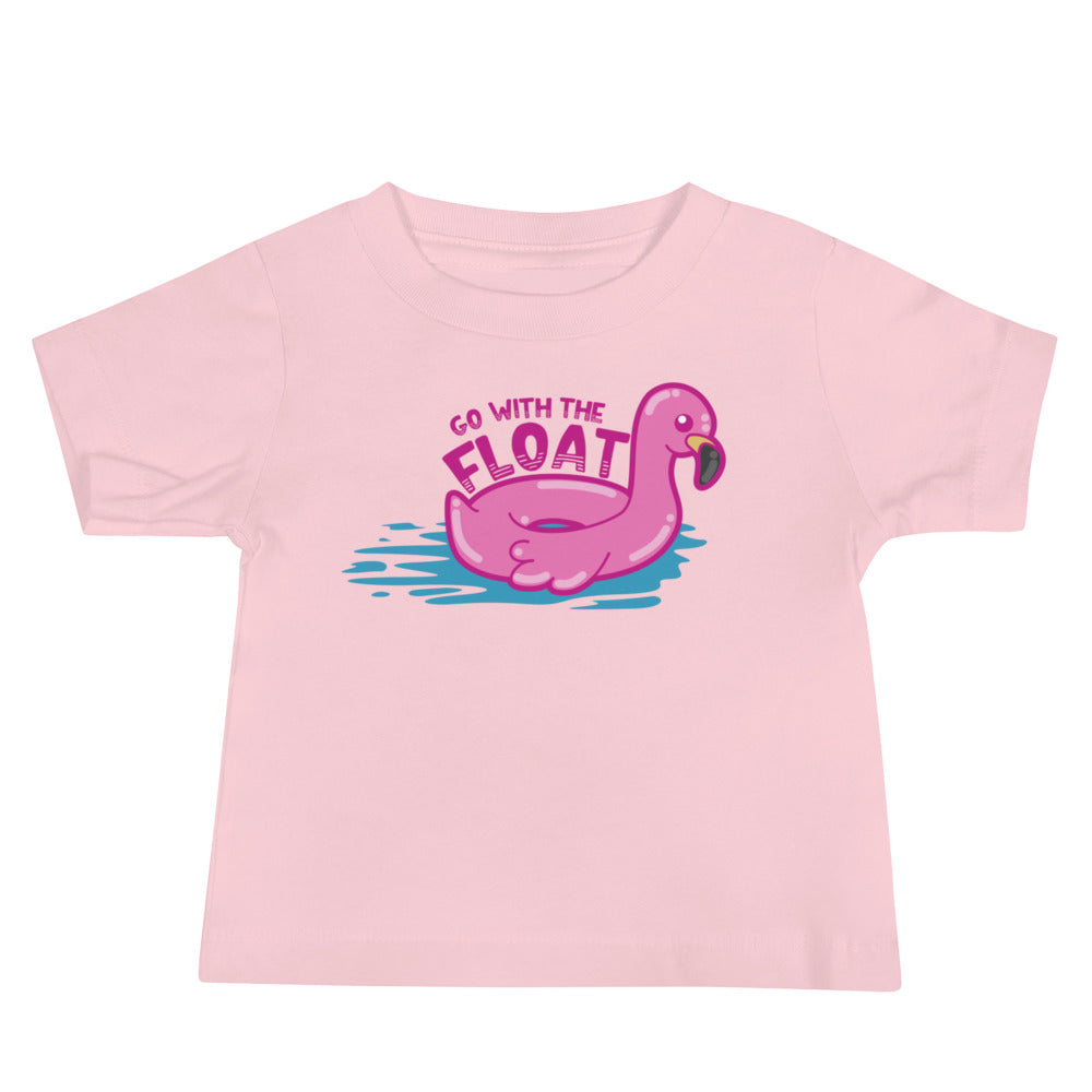 GO WITH THE FLOAT - Baby Tee - ChubbleGumLLC