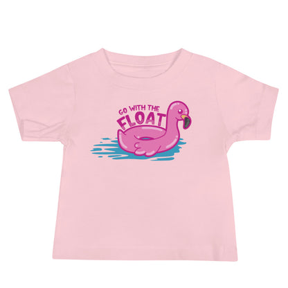 GO WITH THE FLOAT - Baby Tee - ChubbleGumLLC