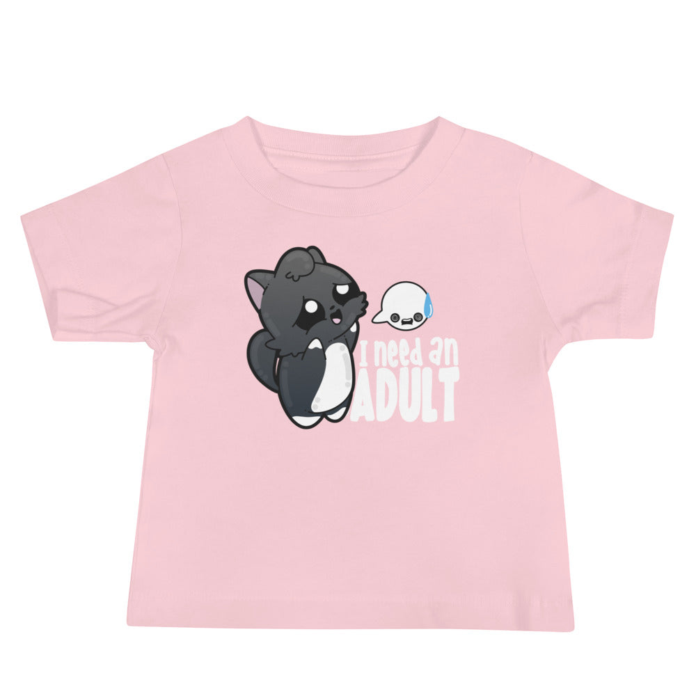 I NEED AN ADULT - Baby Tee - ChubbleGumLLC