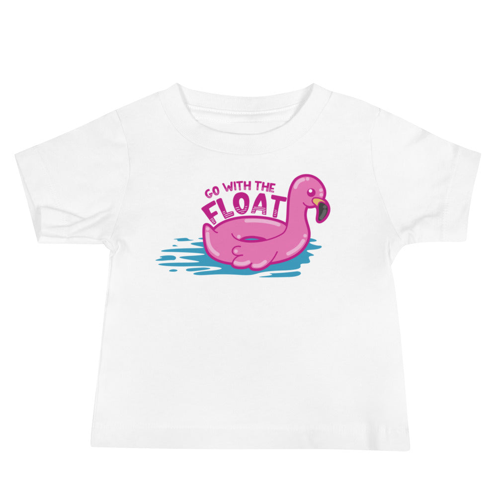 GO WITH THE FLOAT - Baby Tee - ChubbleGumLLC