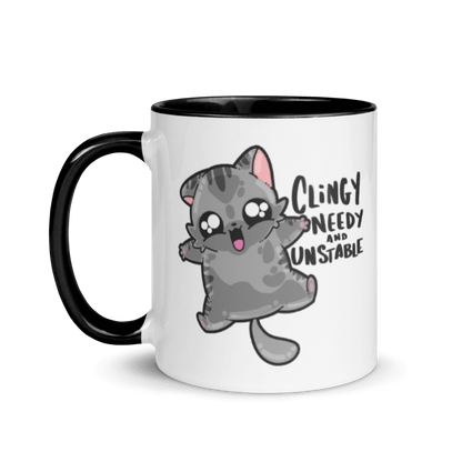 CLINGY NEEDY AND UNSTABLE - Mug with Color Inside - ChubbleGumLLC