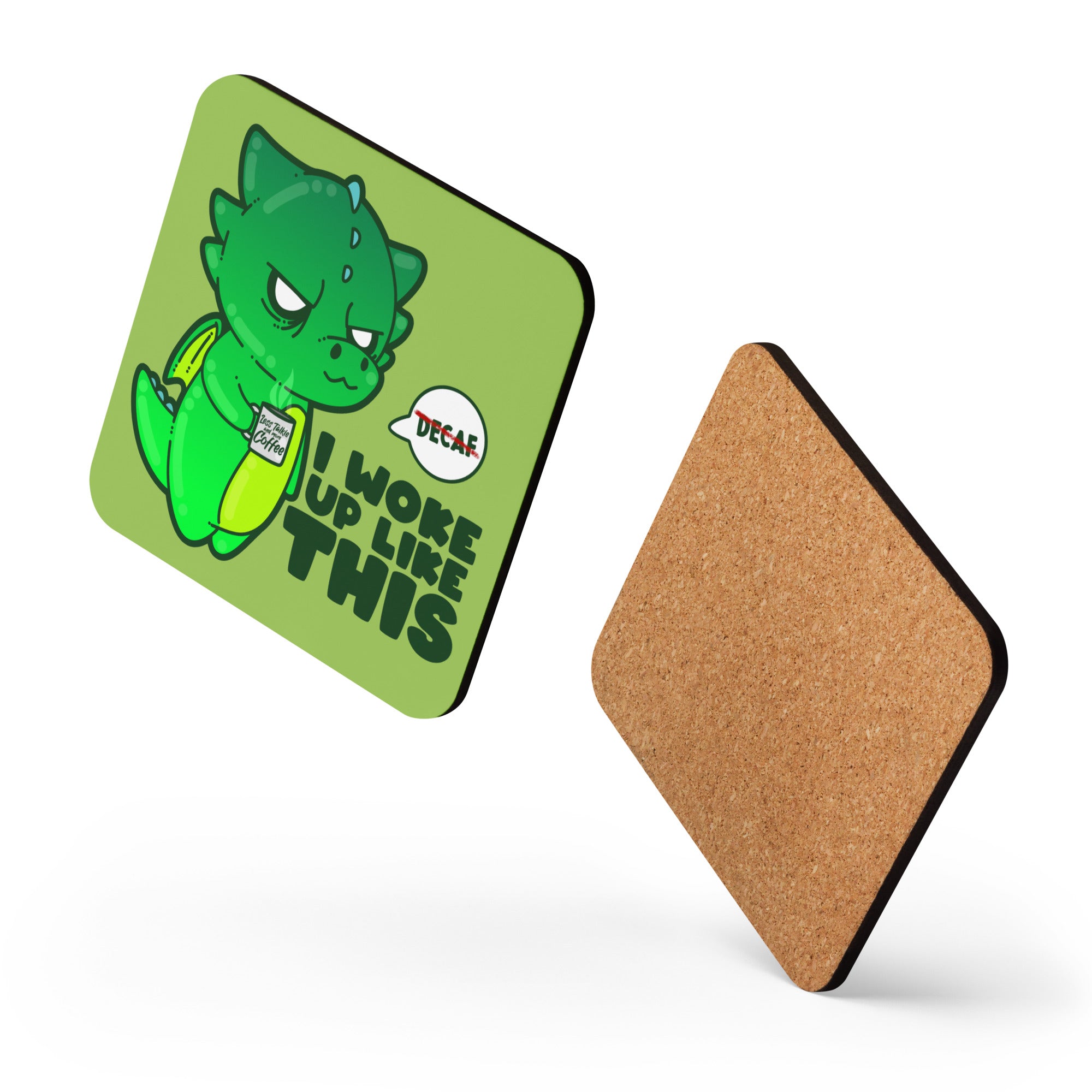 I WOKE UP LIKE THIS - Cork-Back Coaster - ChubbleGumLLC