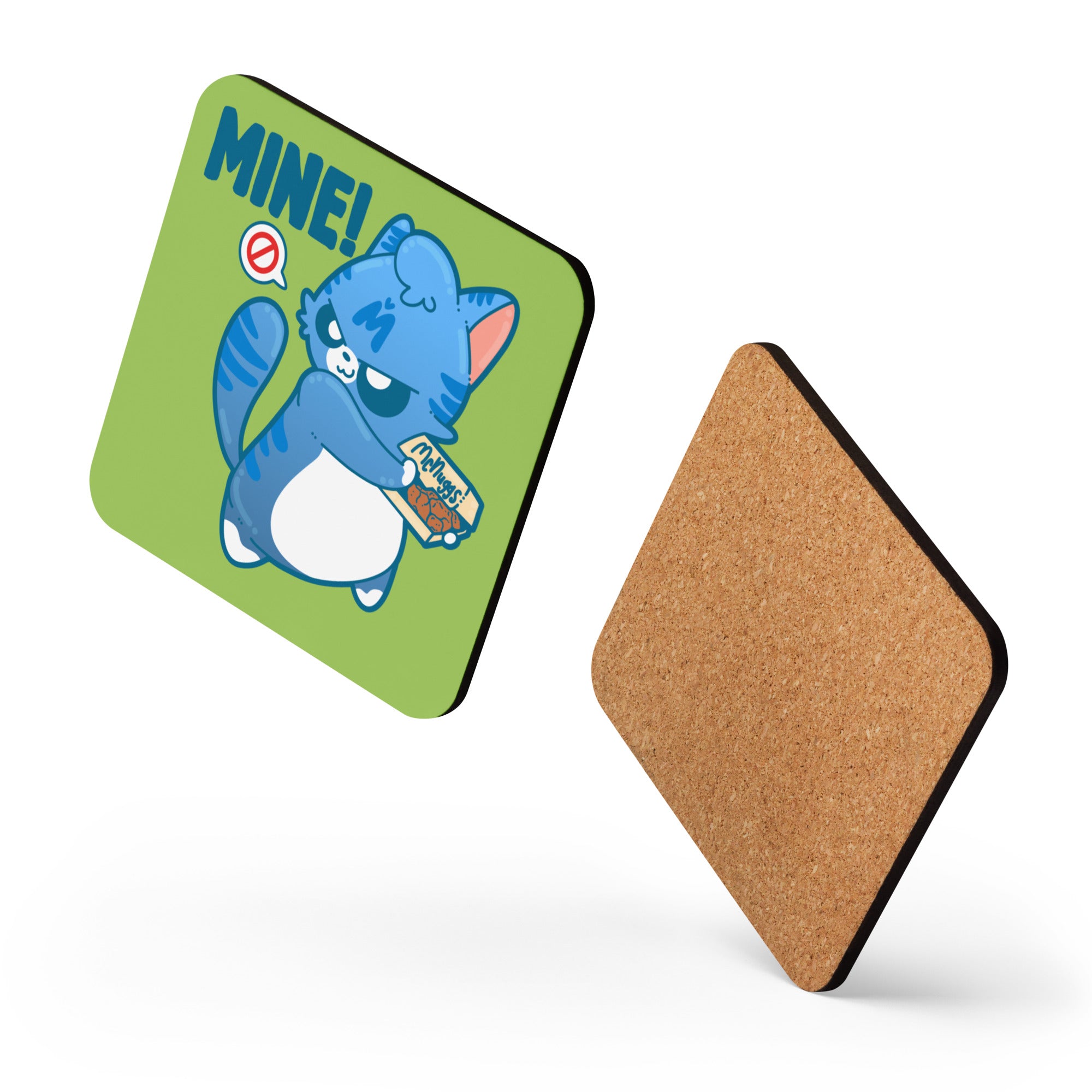 MINE - Cork-Back Coaster - ChubbleGumLLC