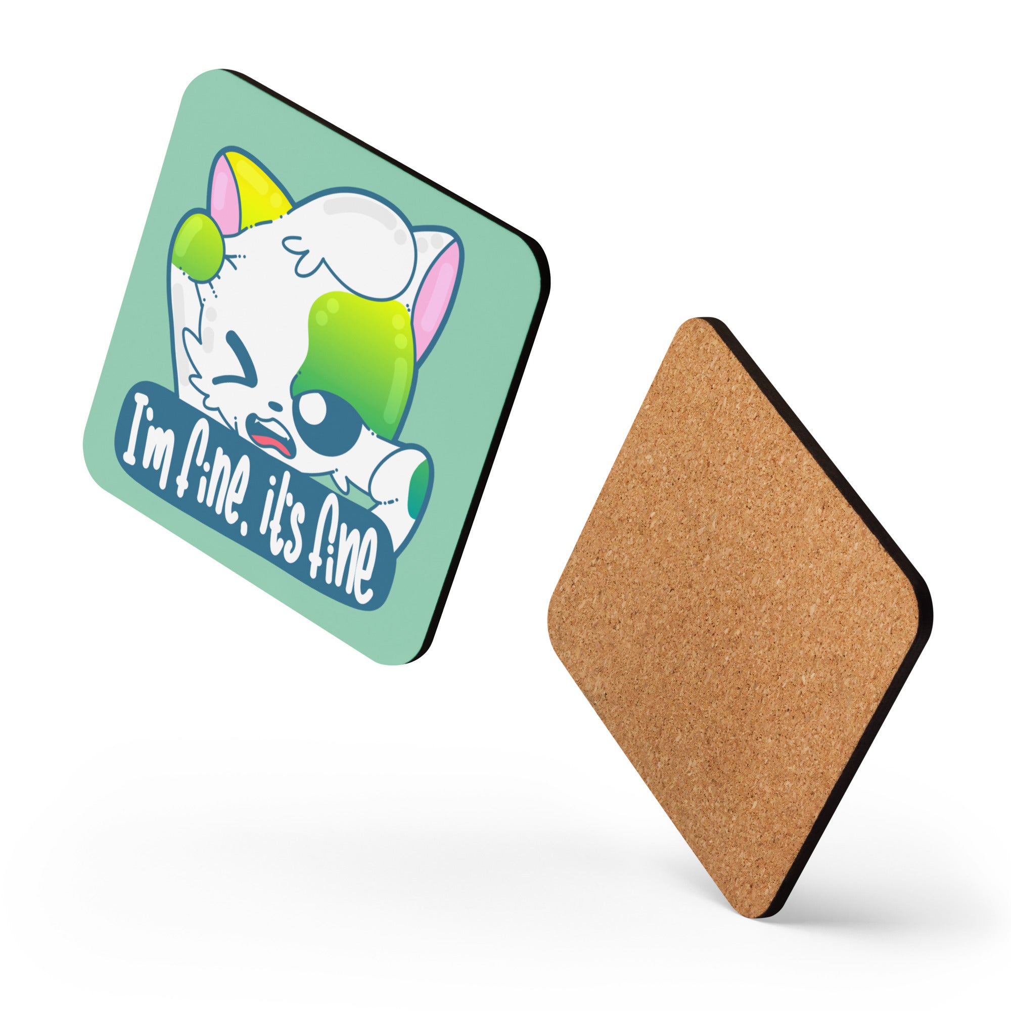 IM FINE ITS FINE - Cork-Back Coaster - ChubbleGumLLC