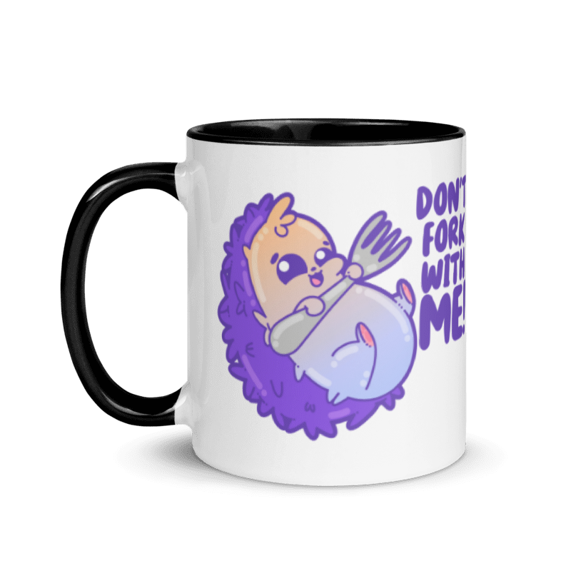 DONT FORK WITH ME - Mug with Color Inside - ChubbleGumLLC
