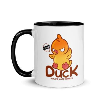 DUCK STUPID AUTOCORRECT - Mug with Color Inside - ChubbleGumLLC