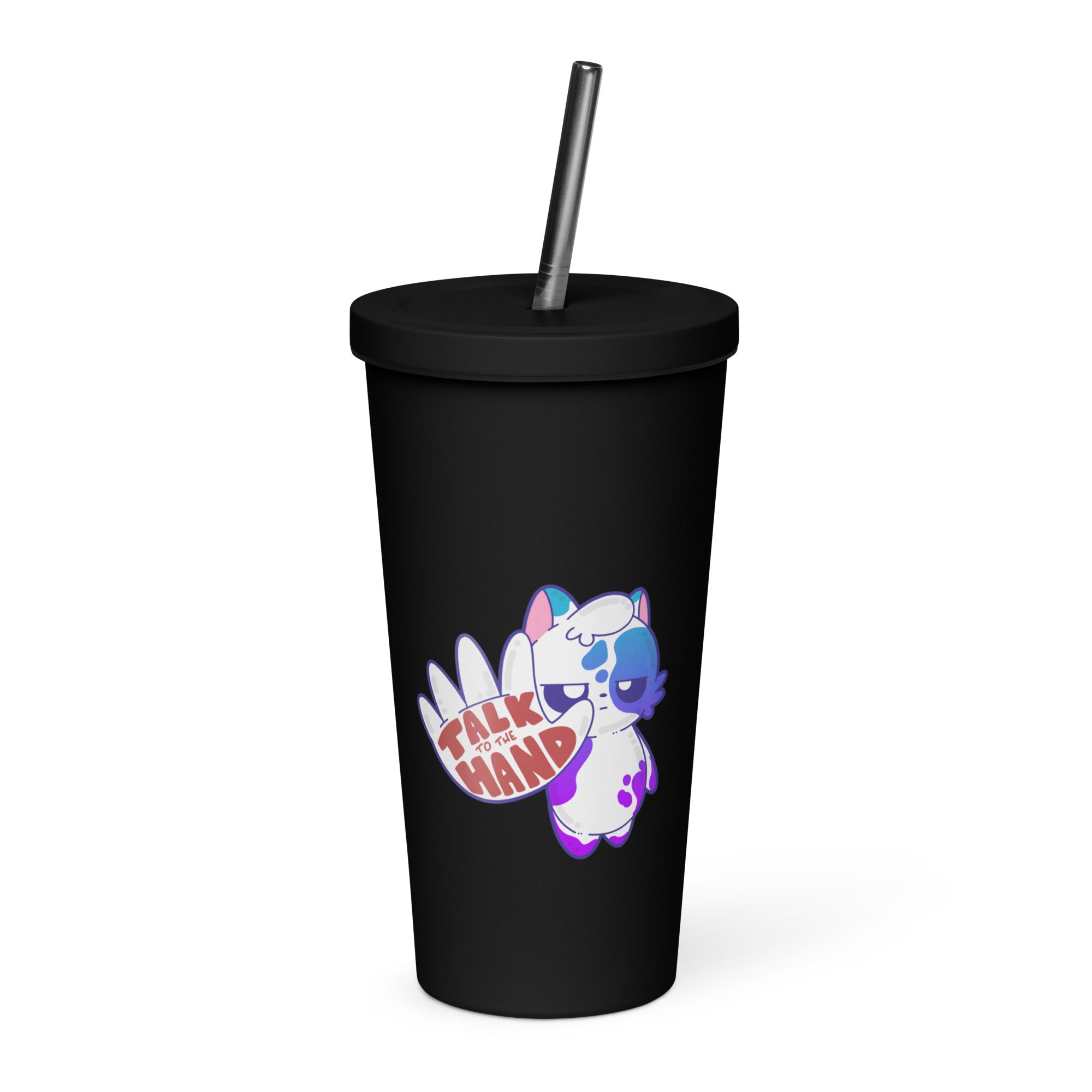 TALK TO THE HAND - Insulated Tumbler - ChubbleGumLLC