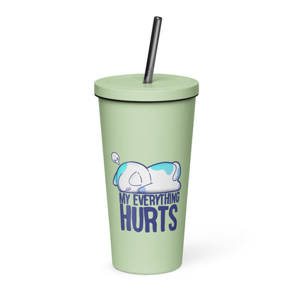 MY EVERYTHING HURTS - Insulated Tumbler - ChubbleGumLLC