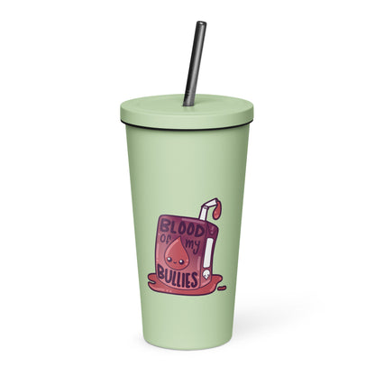 BLOOD OF MY BULLIES - Insulated Tumbler - ChubbleGumLLC