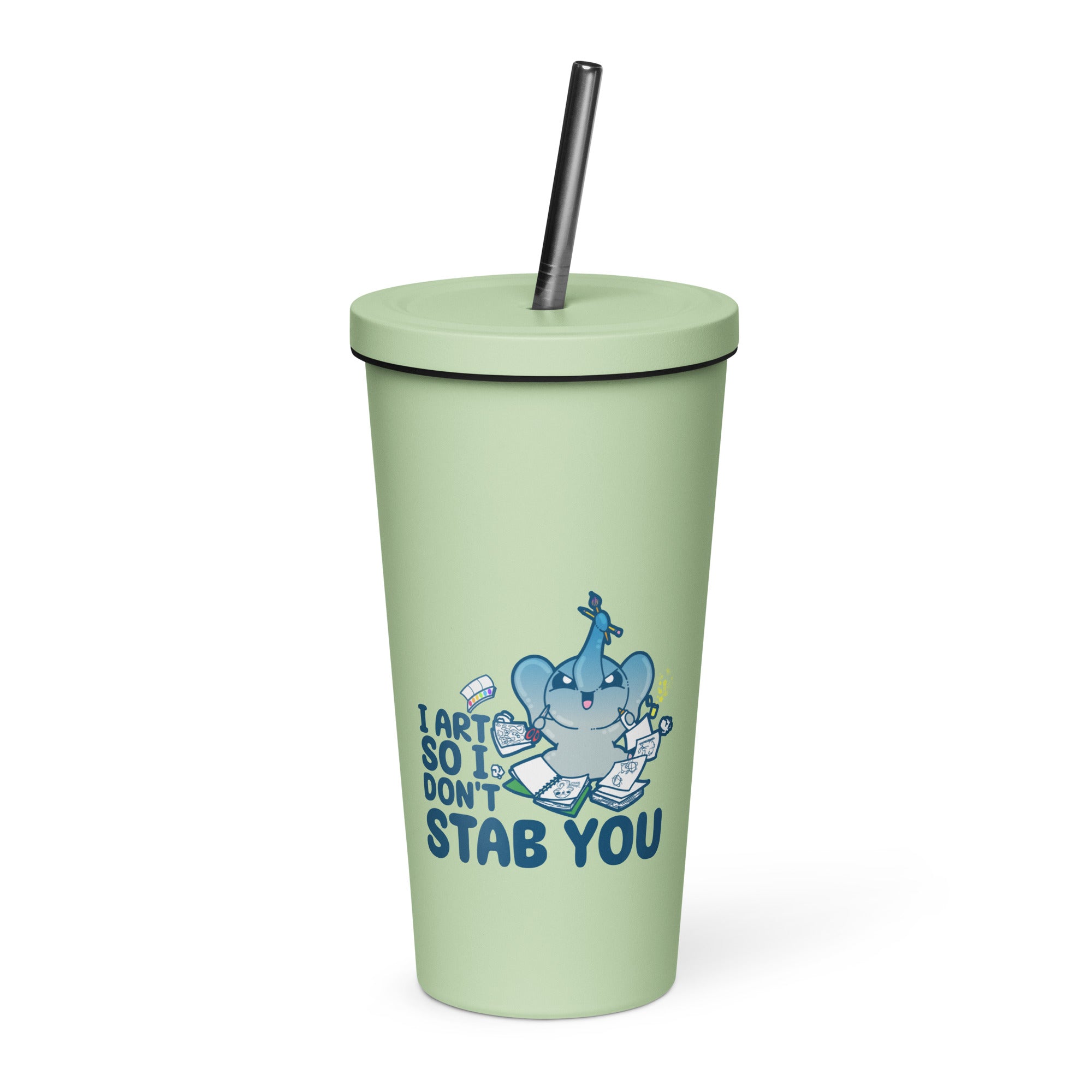 I ART SO I DONT STAB YOU - Insulated Tumbler