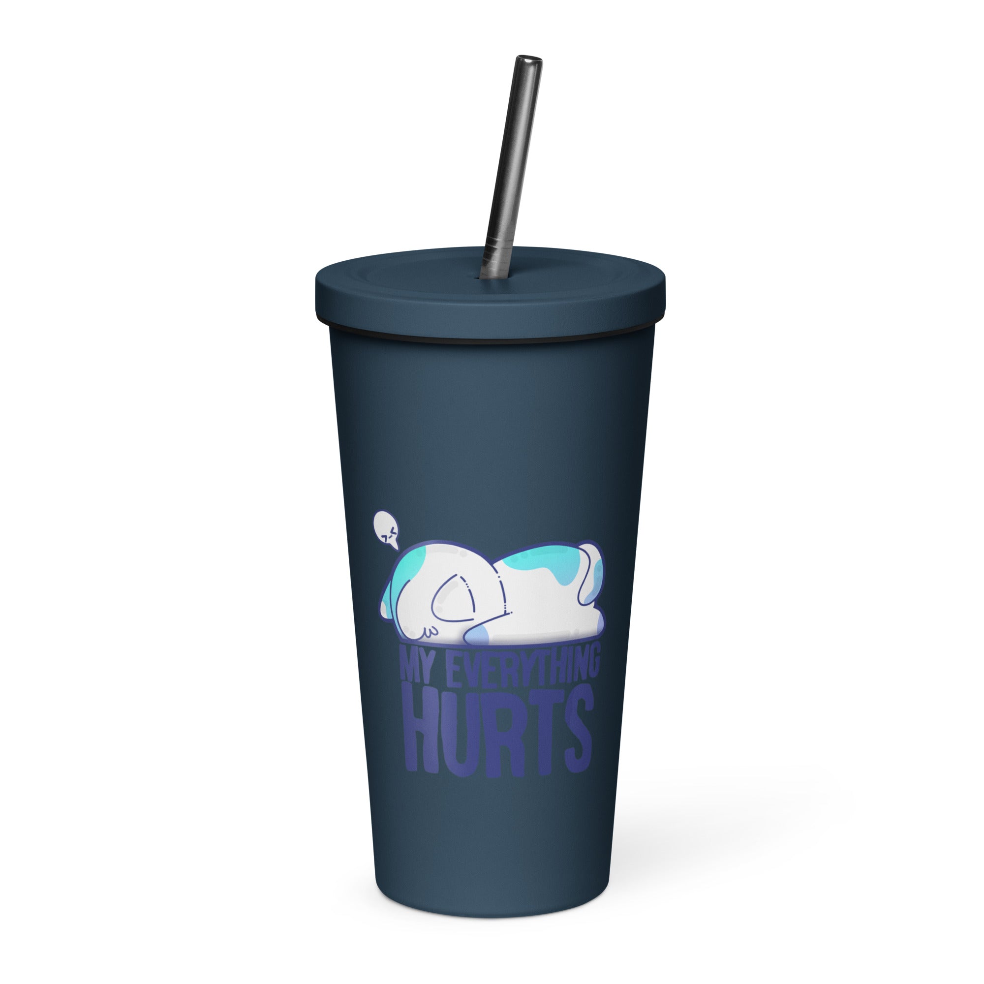 MY EVERYTHING HURTS - Insulated Tumbler - ChubbleGumLLC