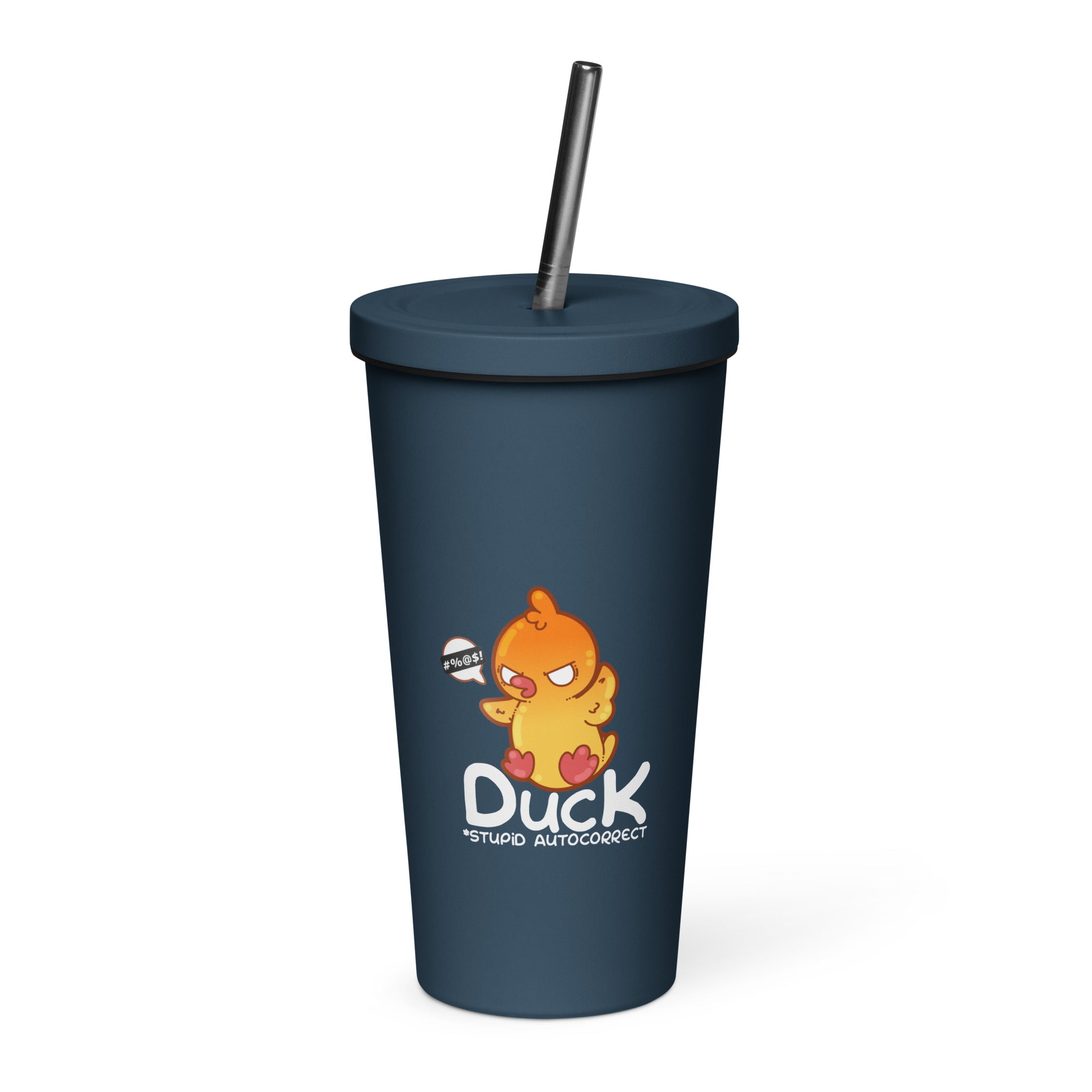 DUCK STUPID AUTOCORRECT - Insulated Tumbler - ChubbleGumLLC