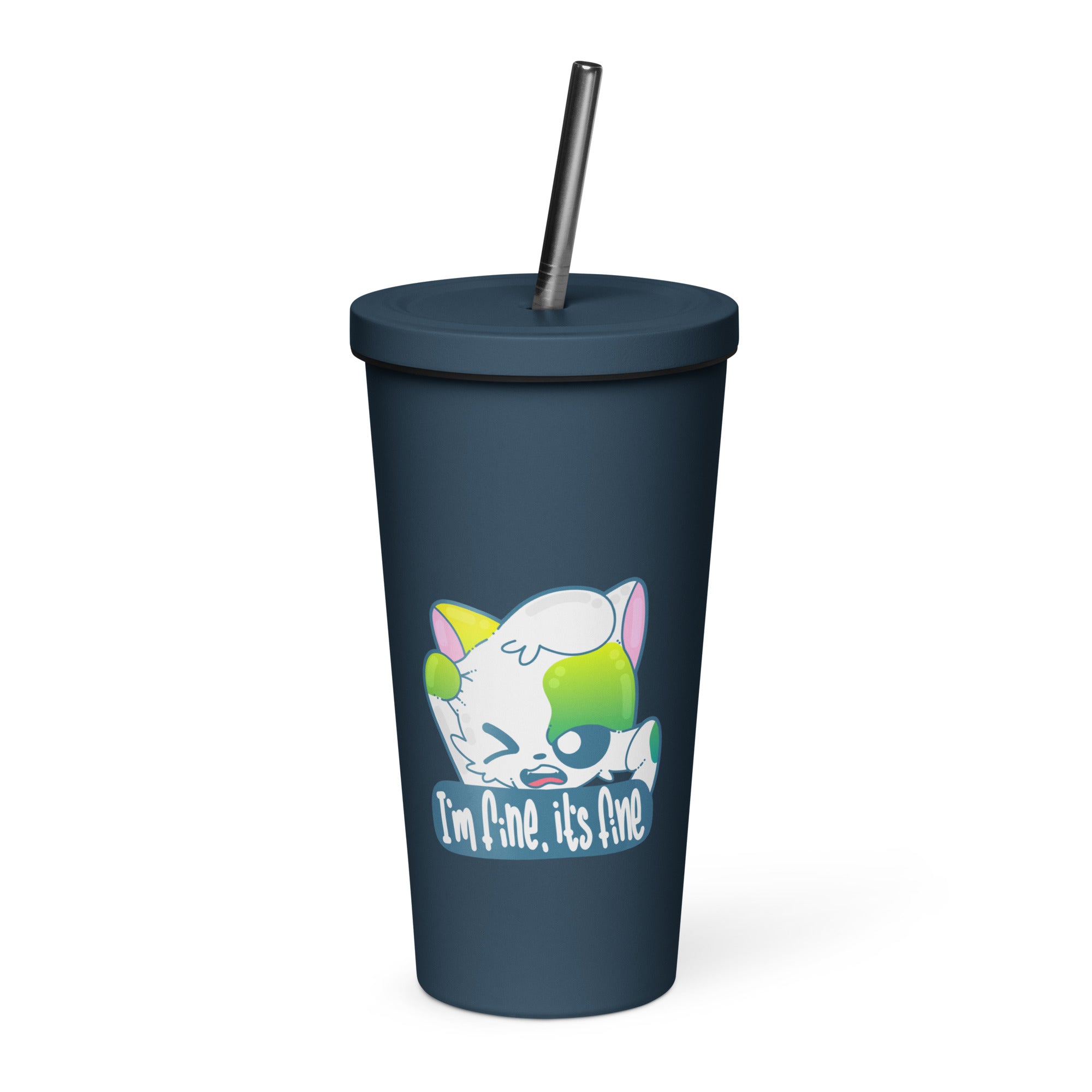 IM FINE ITS FINE - Insulated Tumbler - ChubbleGumLLC