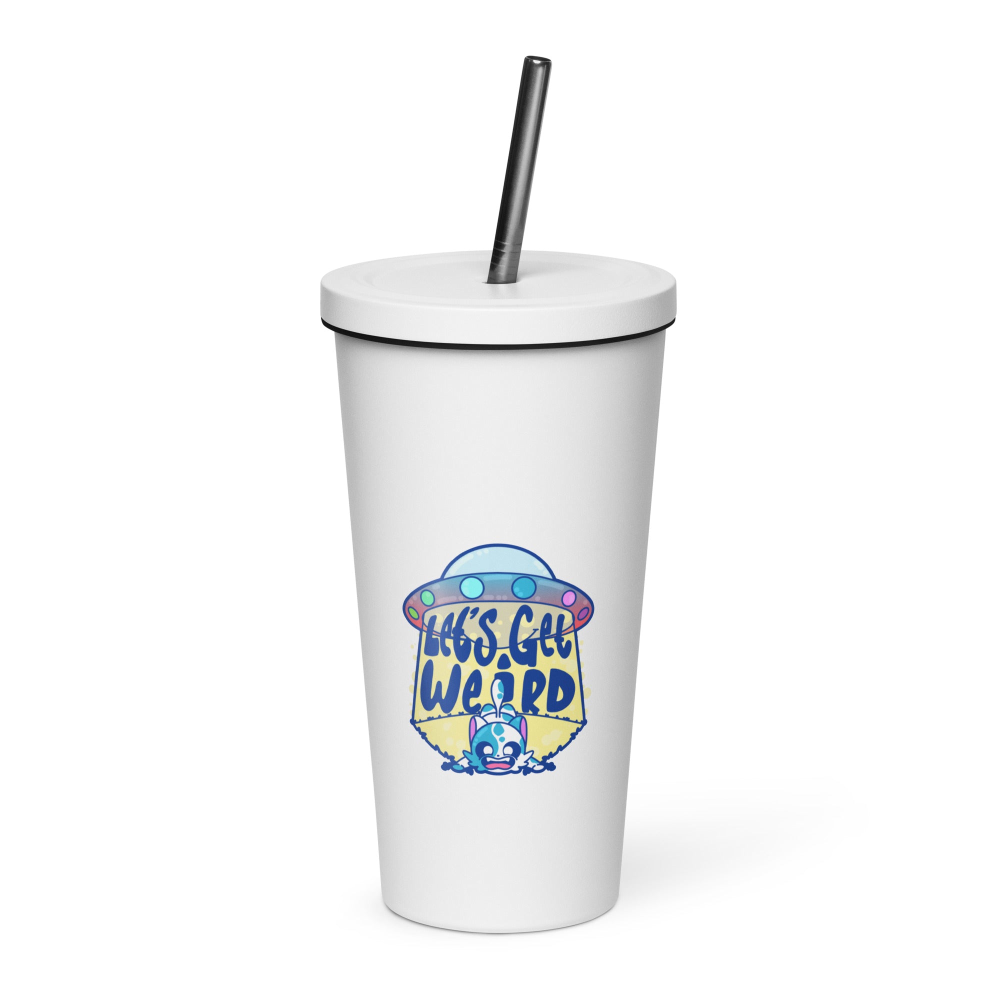 LETS GET WEIRD - Insulated Tumbler - ChubbleGumLLC