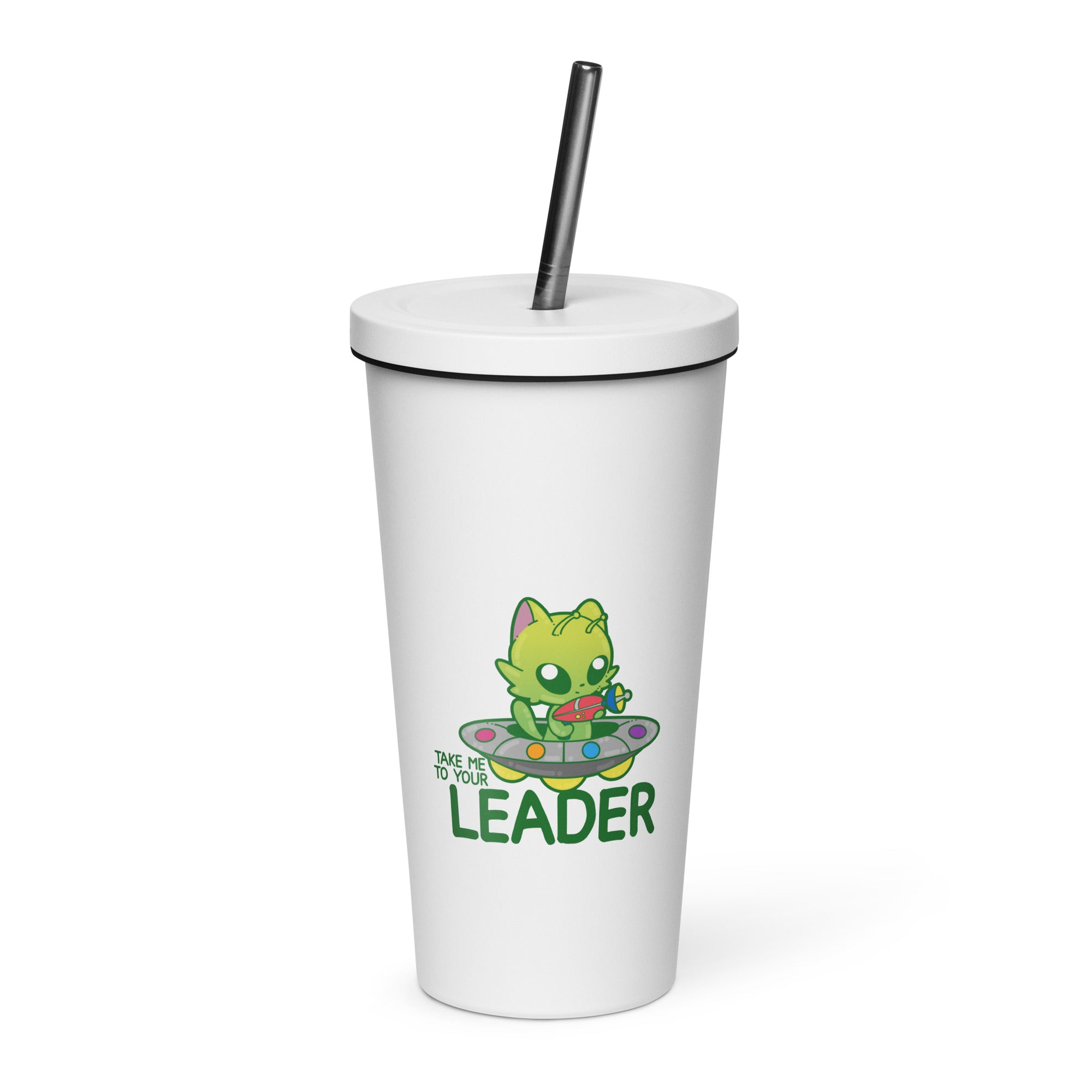 TAKE ME TO YOUR LEADER - Insulated Tumbler - ChubbleGumLLC