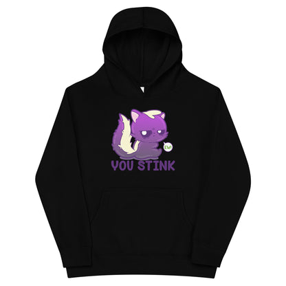 YOU STINK - Kids Fleece Hoodie - ChubbleGumLLC