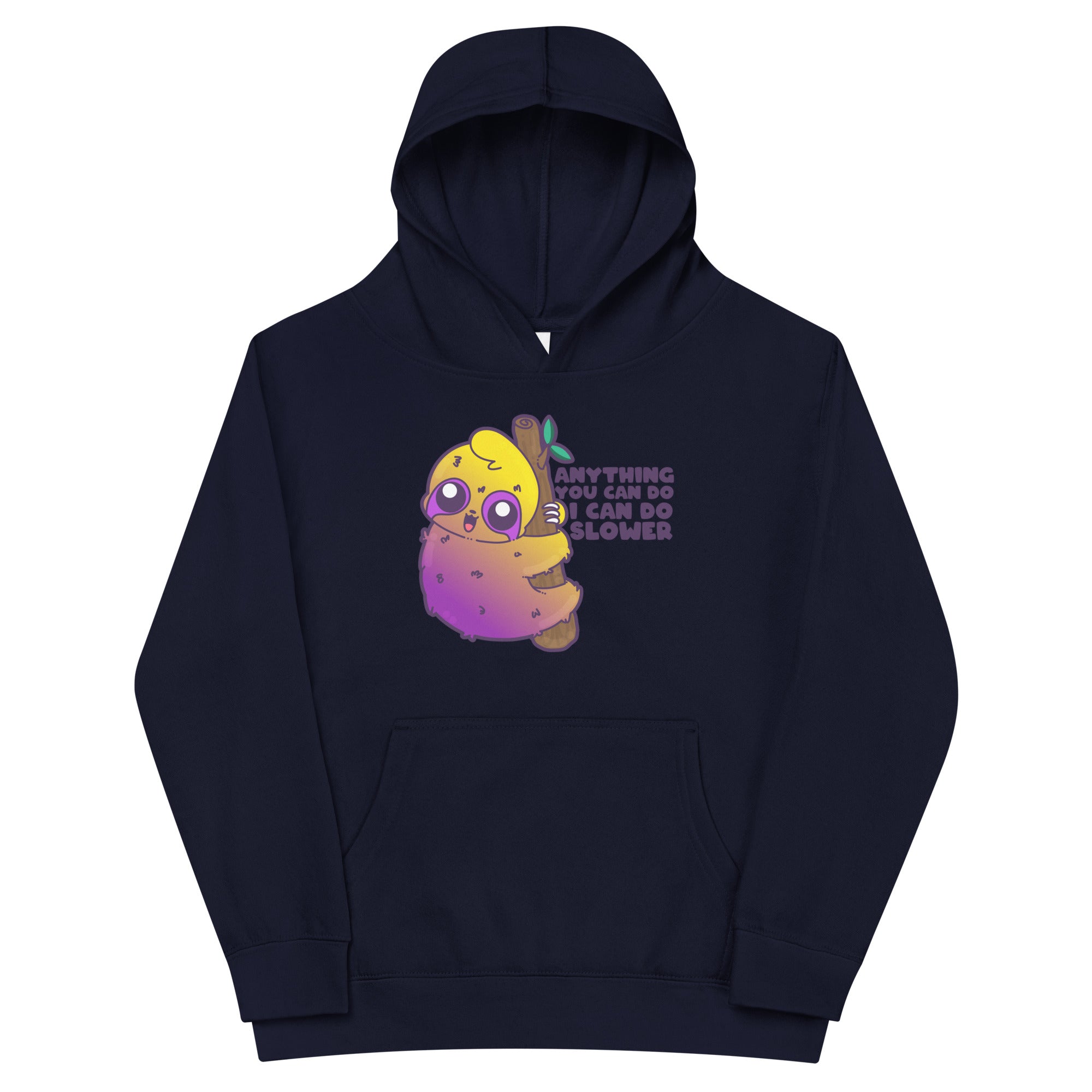 ANYTHING YOU CAN DO I CAN DO SLOWER - Kids Fleece Hoodie - ChubbleGumLLC