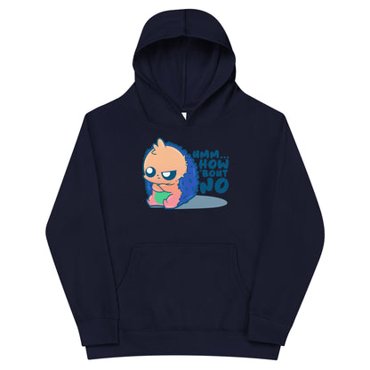 UMM HOW BOUT NO - Kids Fleece Hoodie - ChubbleGumLLC