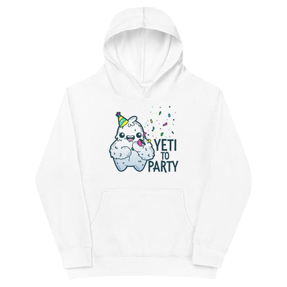 YETI TO PARTY - Kids Fleece Hoodie - ChubbleGumLLC