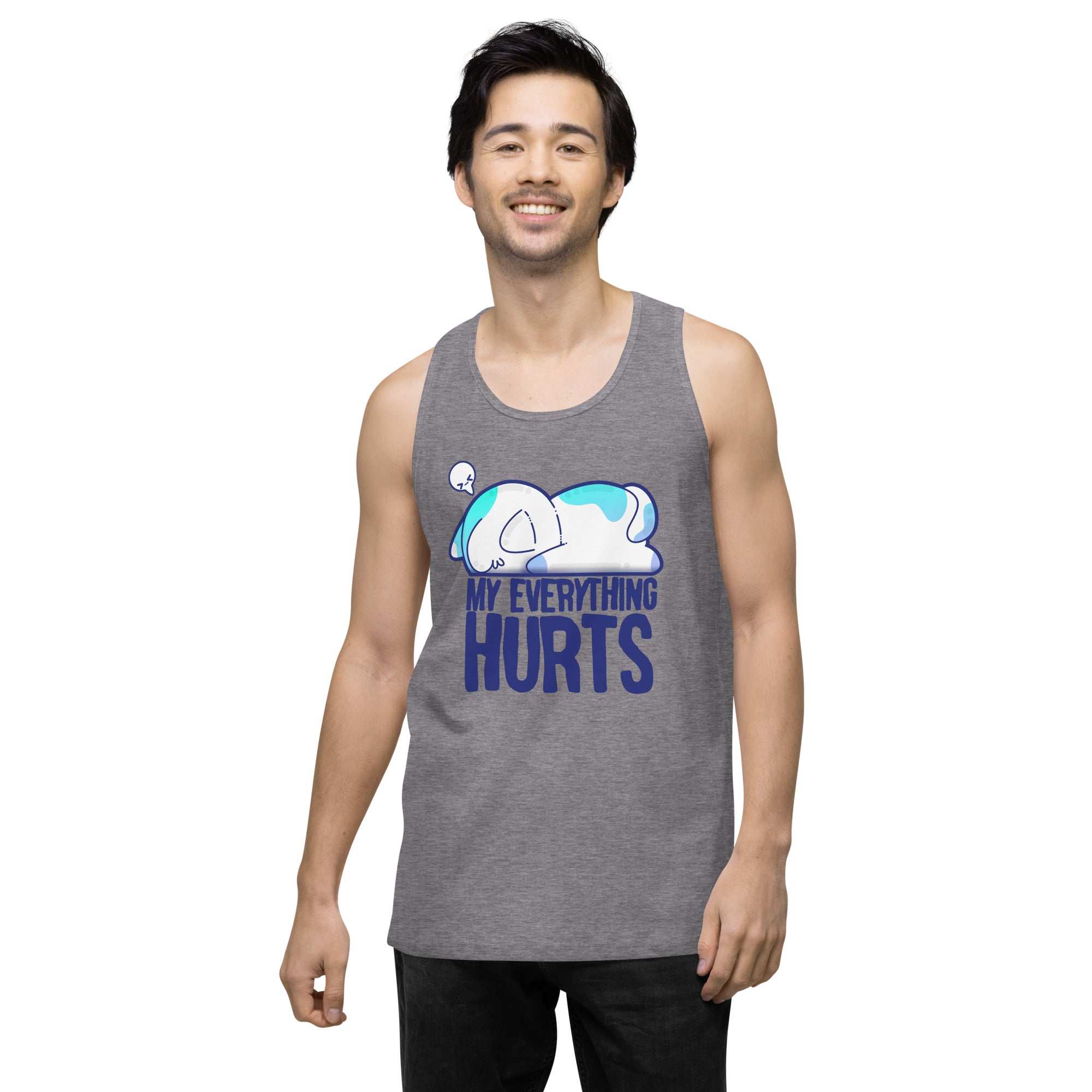 MY EVERYTHING HURTS - Premium Tank Top - ChubbleGumLLC