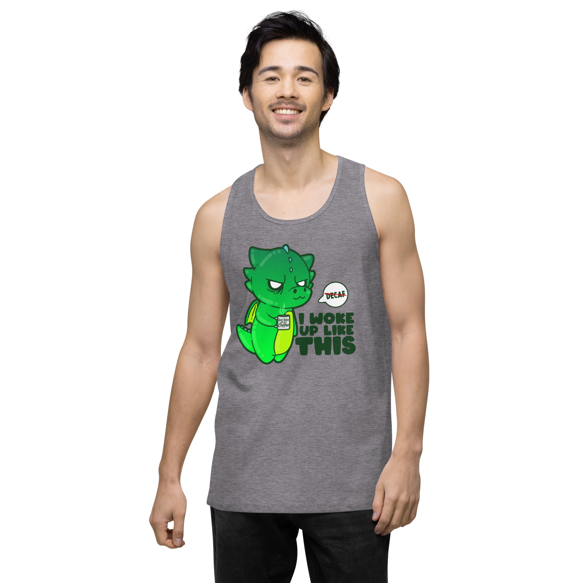 I WOKE UP LIKE THIS - Premium Tank Top - ChubbleGumLLC