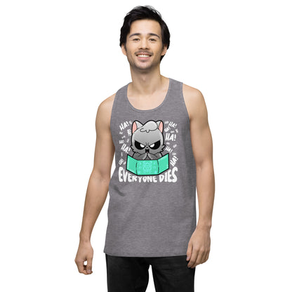 EVERYONE DIES - Tank Top - ChubbleGumLLC