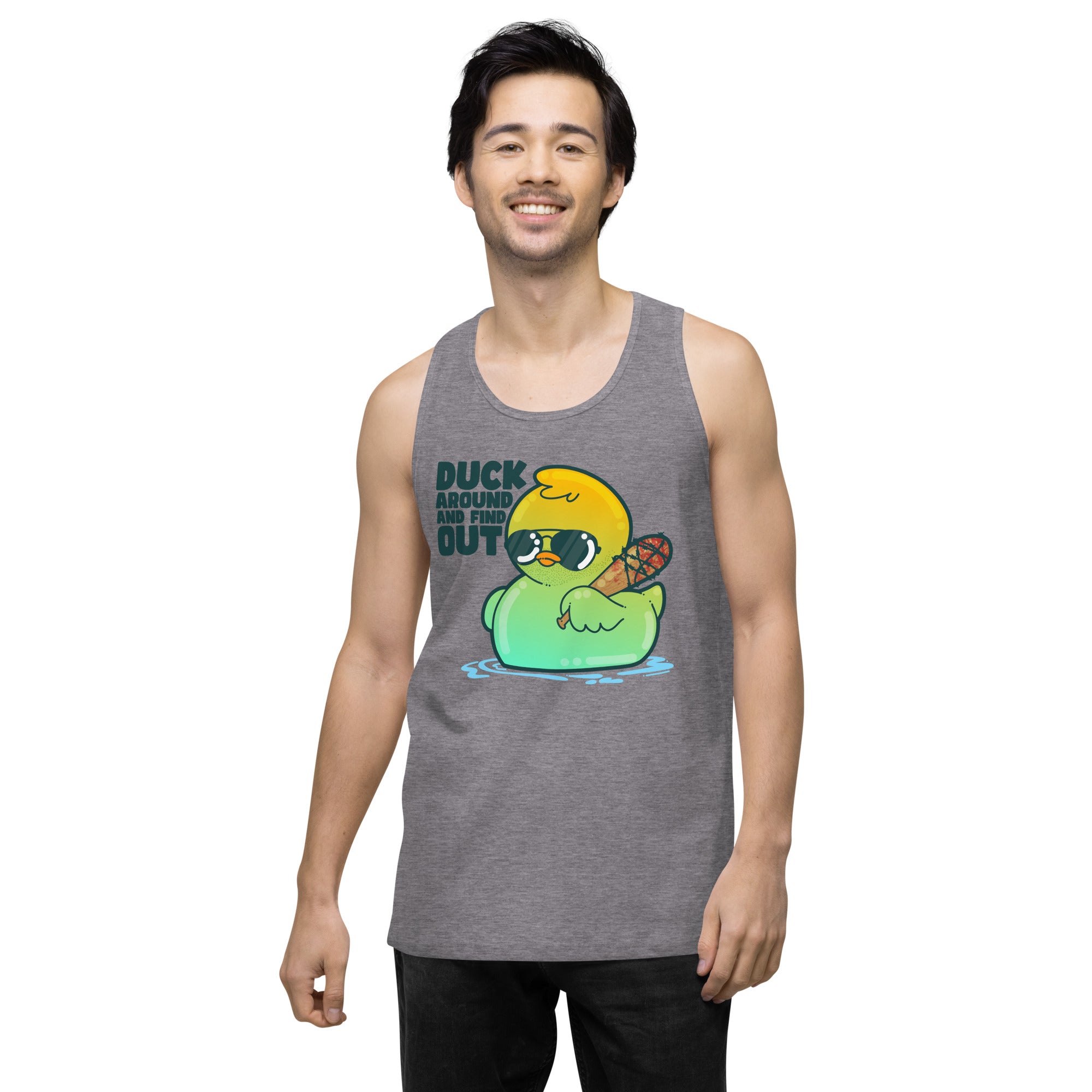 DUCK AROUND AND FIND OUT - Premium Tank Top - ChubbleGumLLC