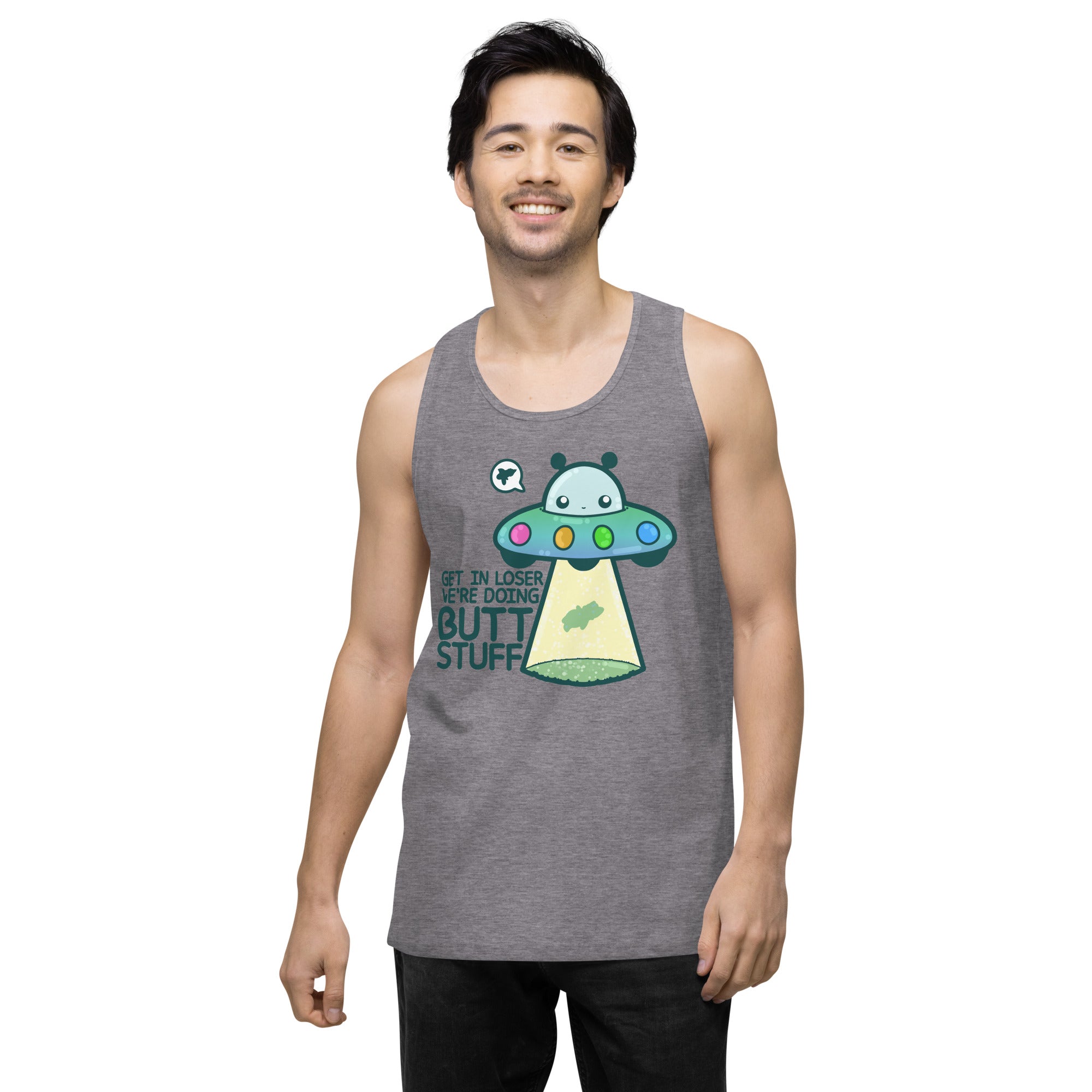 GET IN LOSER WE'RE DOING BUTT STUFF - Tank Top - ChubbleGumLLC