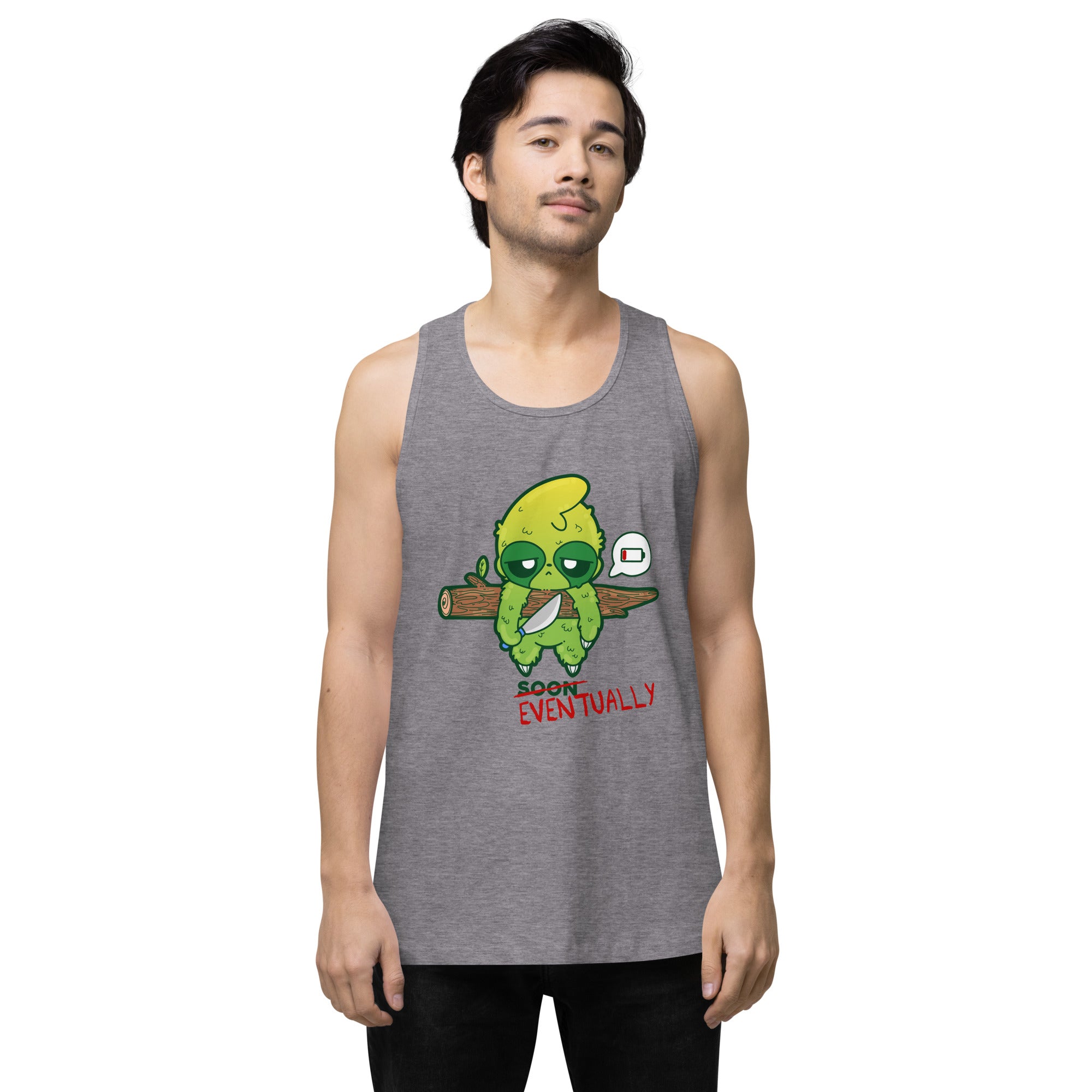 EVENTUALLY - Premium Tank Top - ChubbleGumLLC