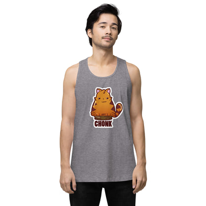 CHONK - Premium Tank Top - ChubbleGumLLC