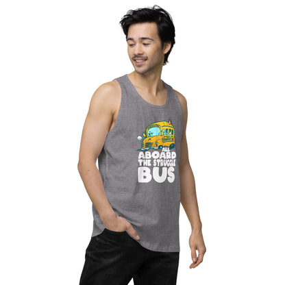 ALL ABOARD THE STRUGGLE BUS - Premium Tank Top - ChubbleGumLLC