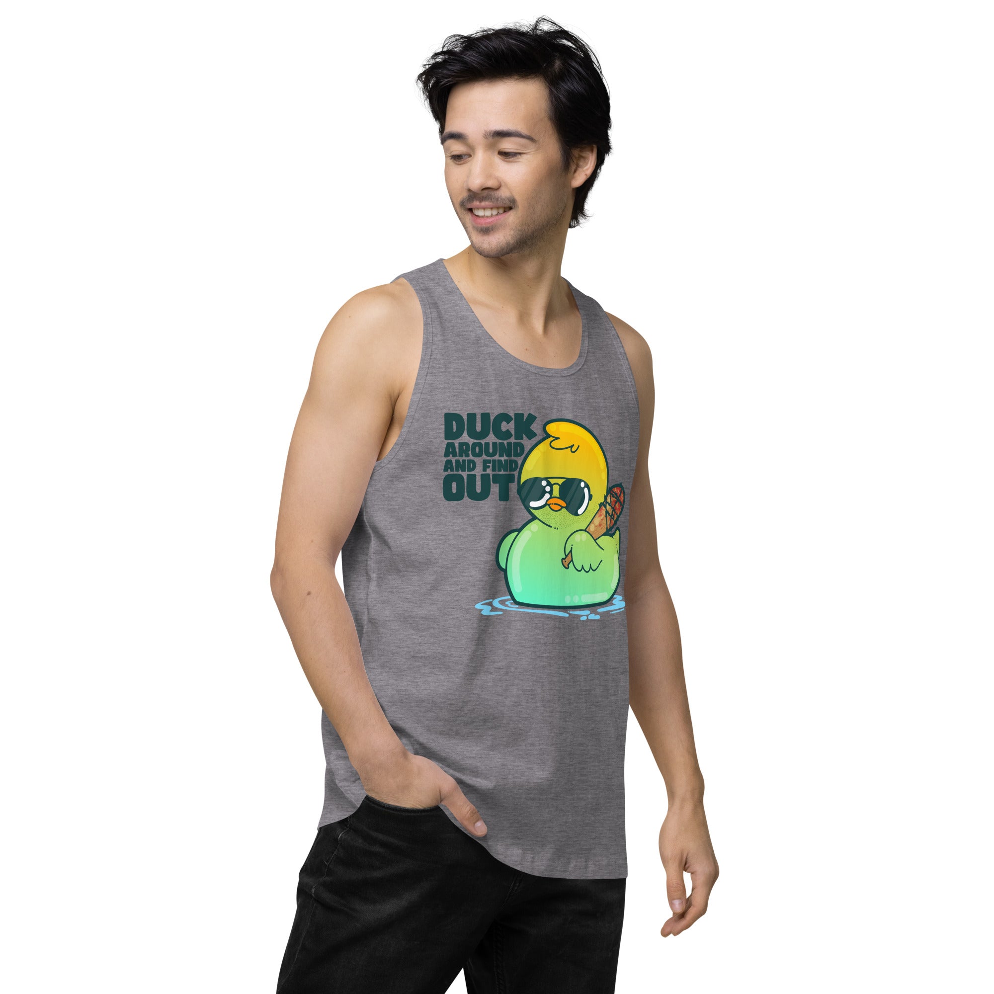 DUCK AROUND AND FIND OUT - Premium Tank Top - ChubbleGumLLC