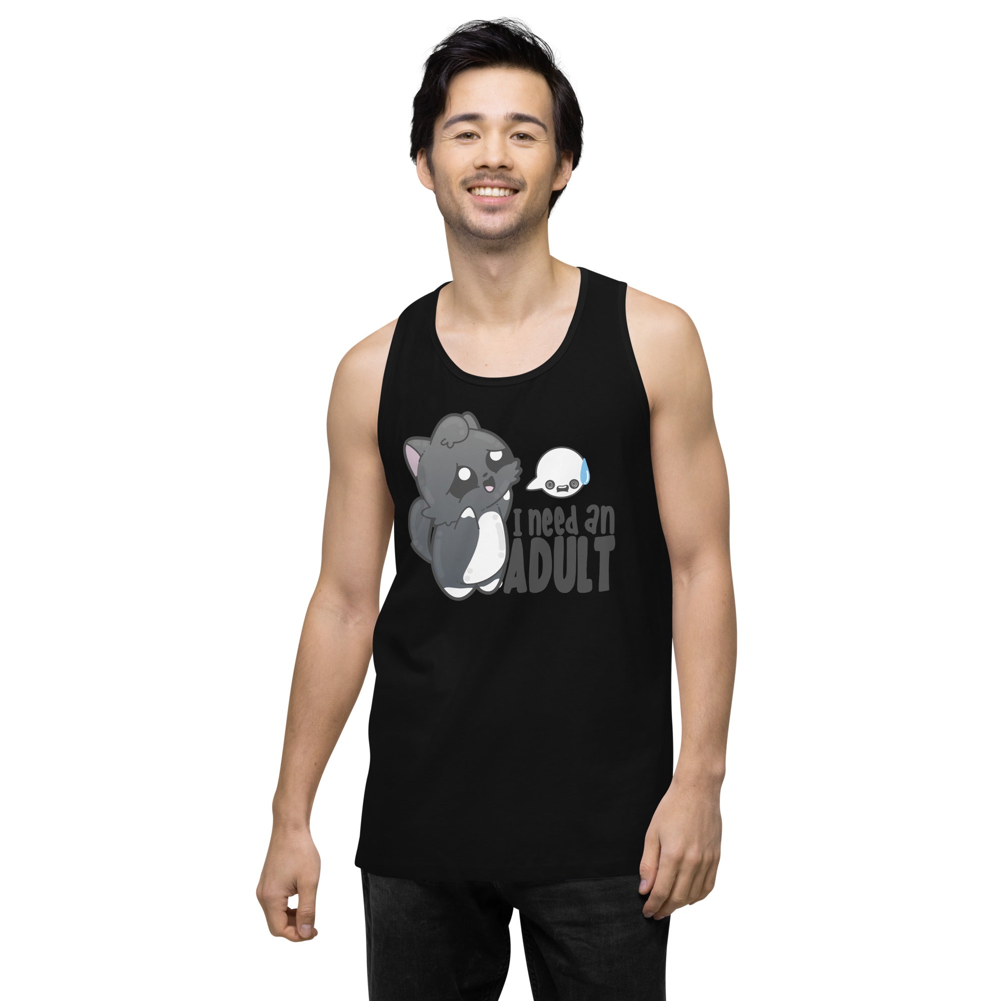 I NEED AN ADULT - Premium Tank Top - ChubbleGumLLC