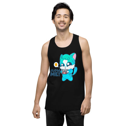 BLOW ME - Premium Tank Top - ChubbleGumLLC