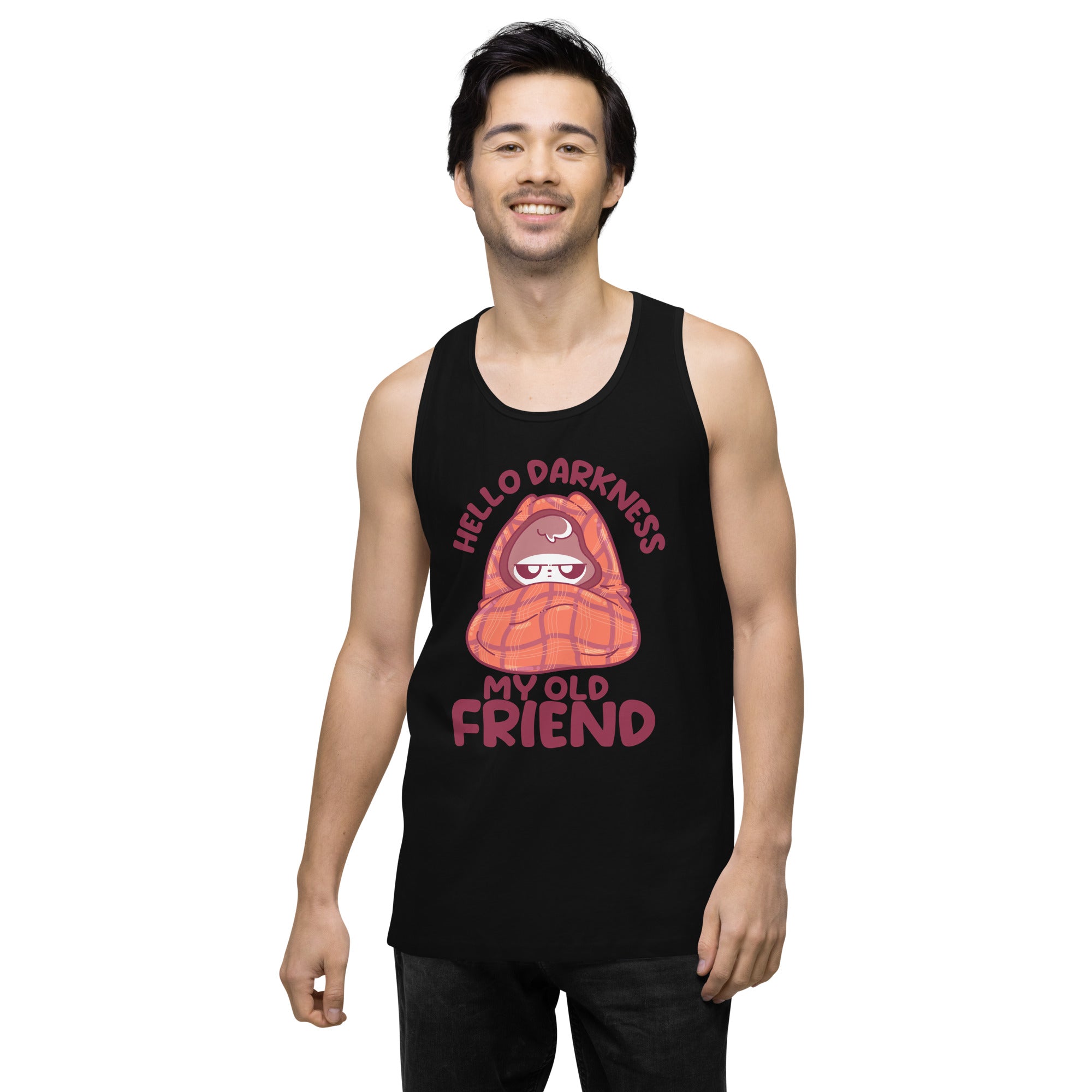 HELLO DARKNESS - Premium Tank Top - ChubbleGumLLC