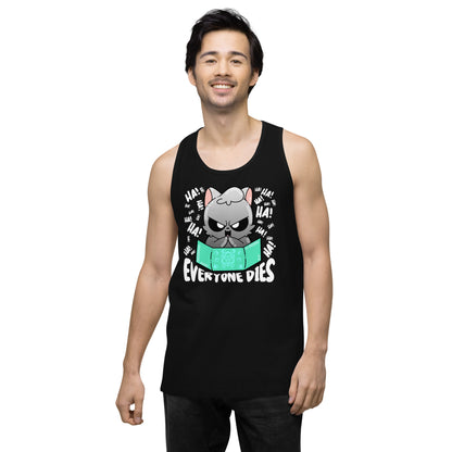 EVERYONE DIES - Tank Top - ChubbleGumLLC