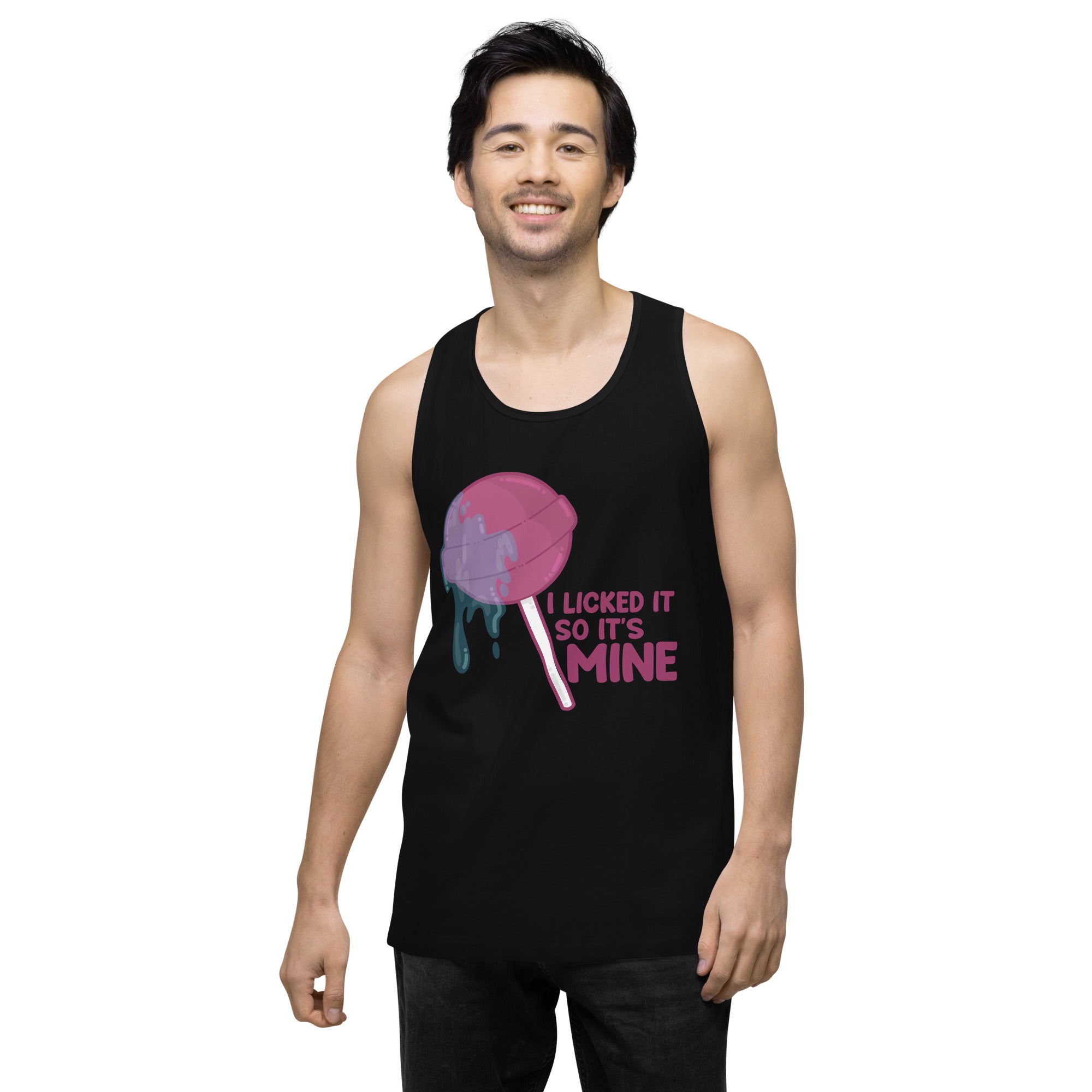 I LICKED IT SO IT'S MINE - Tank Top - ChubbleGumLLC