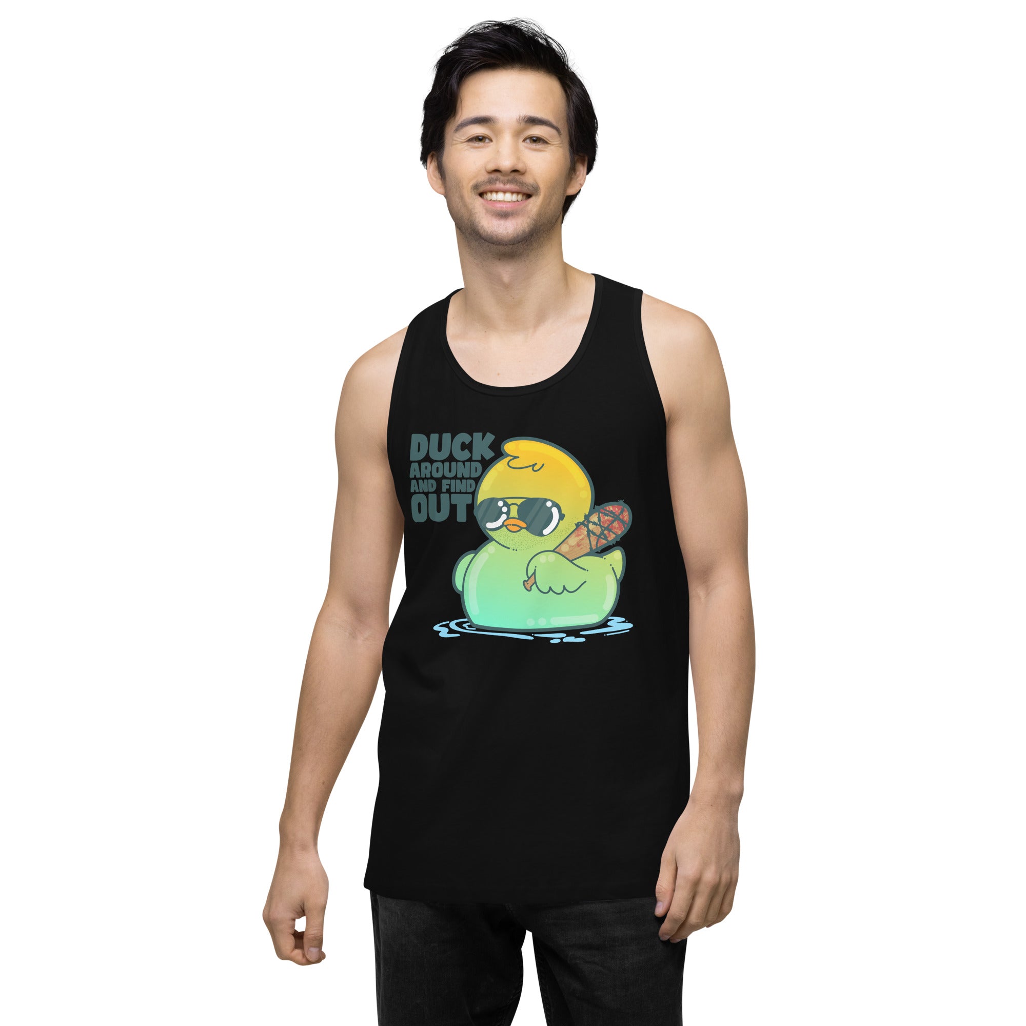 DUCK AROUND AND FIND OUT - Premium Tank Top - ChubbleGumLLC