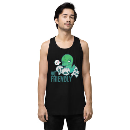 NOT FRIENDLY - Premium Tank Top - ChubbleGumLLC