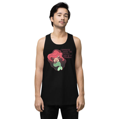 I WANNA BE WHERE THE PEOPLE ARENT - Premium Tank Top - ChubbleGumLLC