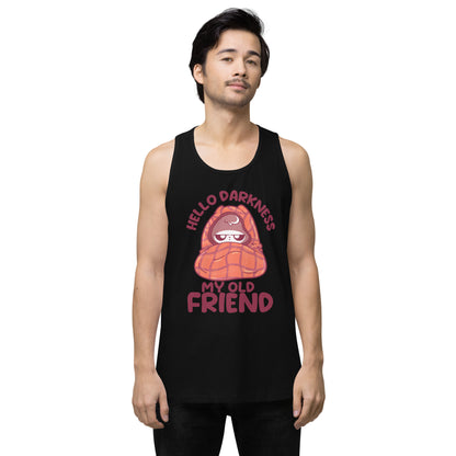 HELLO DARKNESS - Premium Tank Top - ChubbleGumLLC