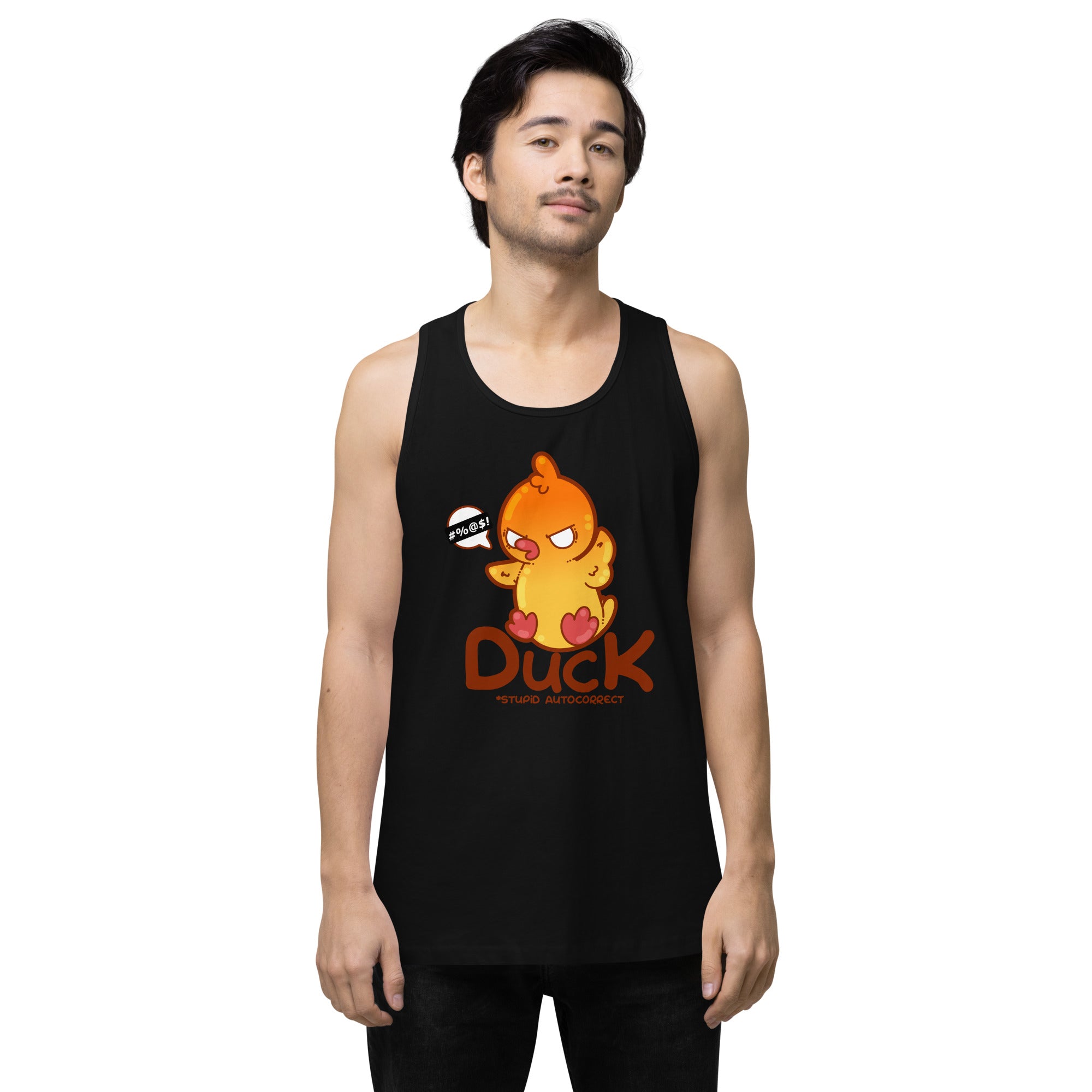 DUCK STUPID AUTOCORRECT - Premium Tank Top - ChubbleGumLLC