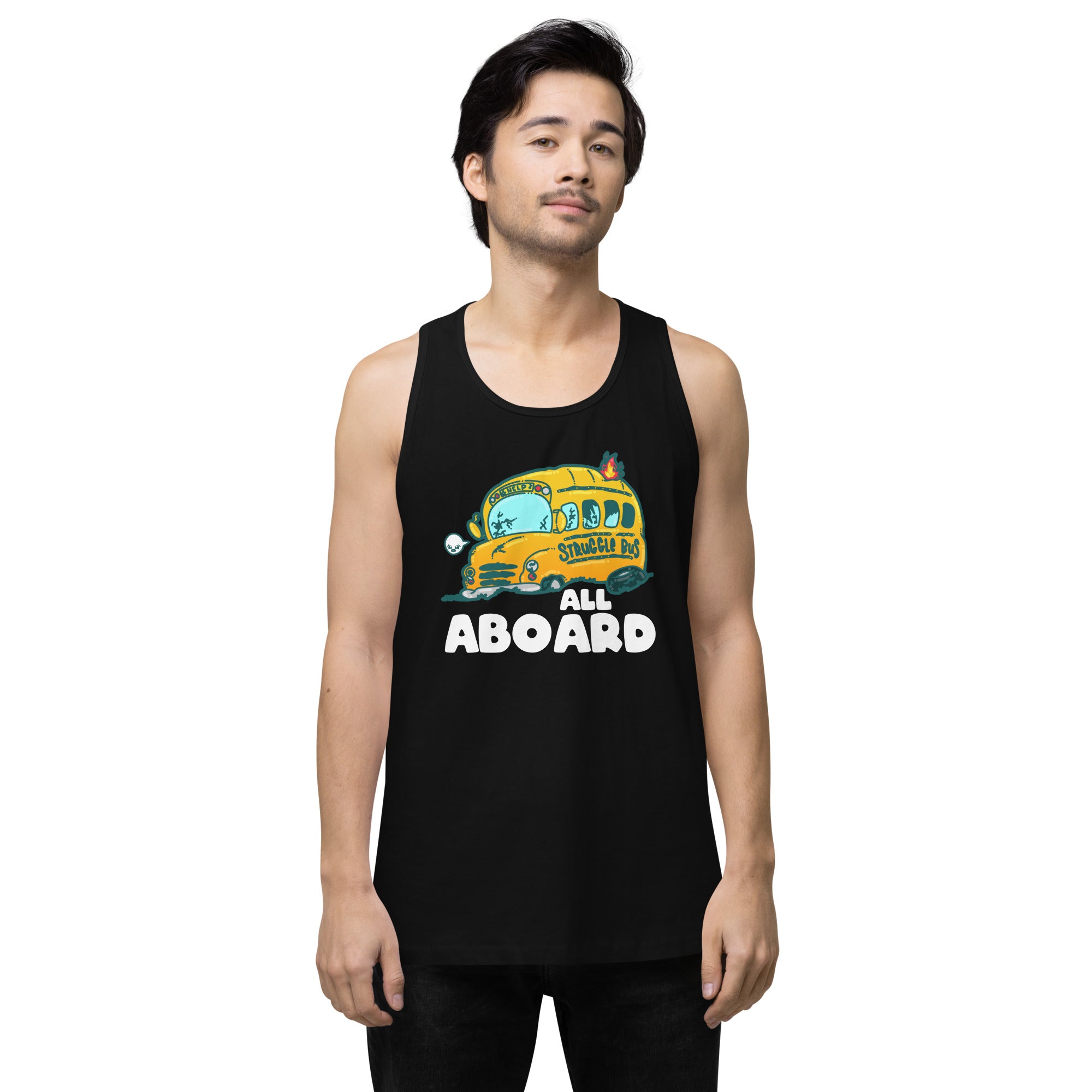 ALL ABOARD THE STRUGGLE BUS - Modified Premium Tank Top - ChubbleGumLLC