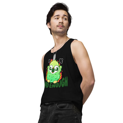 HAD ENOUGH - Premium Tank Top - ChubbleGumLLC