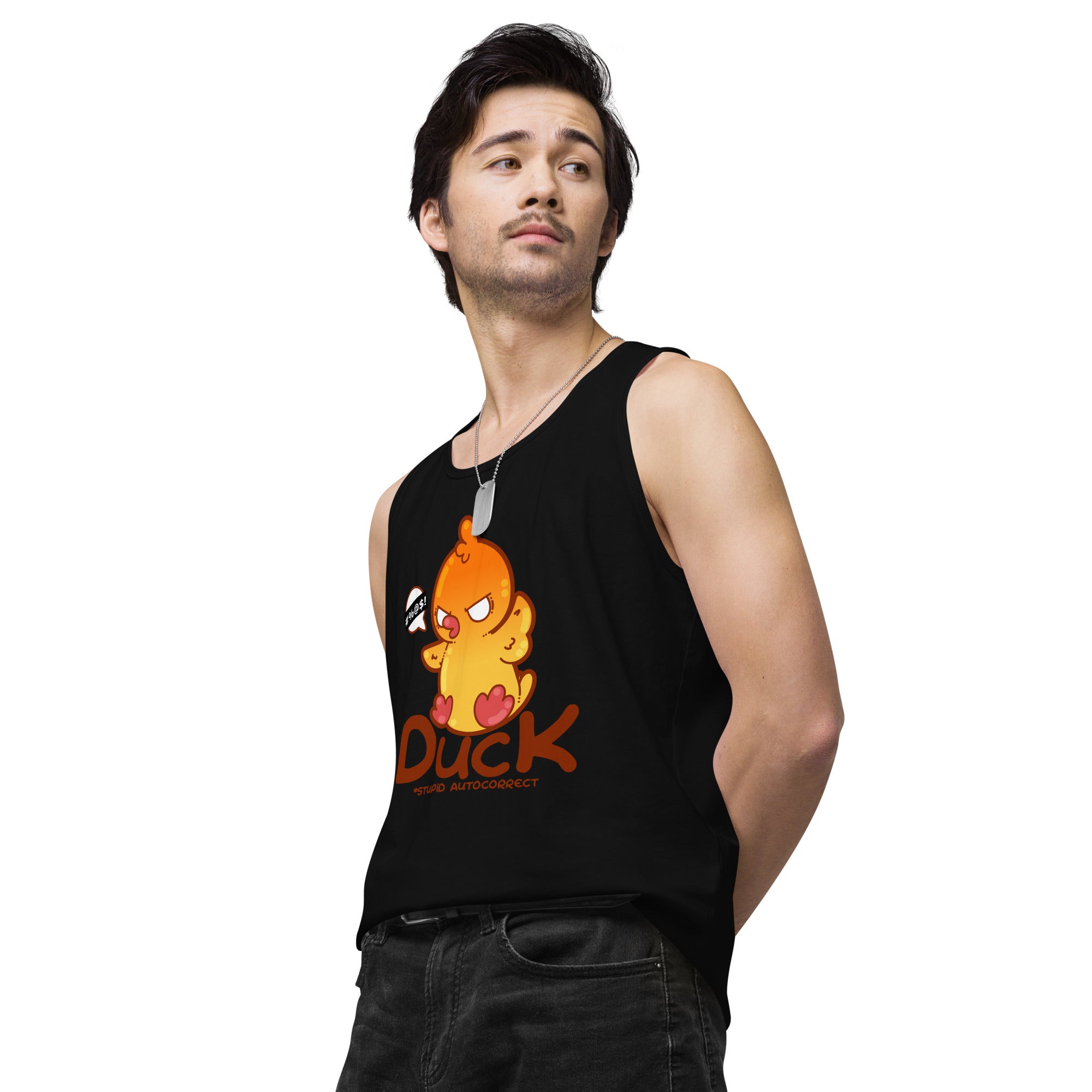 DUCK STUPID AUTOCORRECT - Premium Tank Top - ChubbleGumLLC